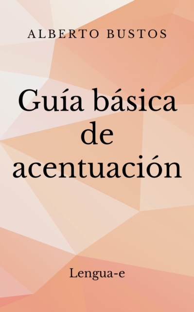 Guia basica de acentuacion