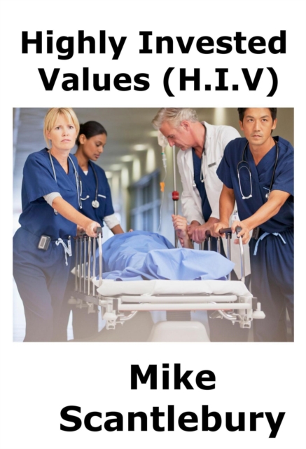 Highly Invested Values, (HIV)