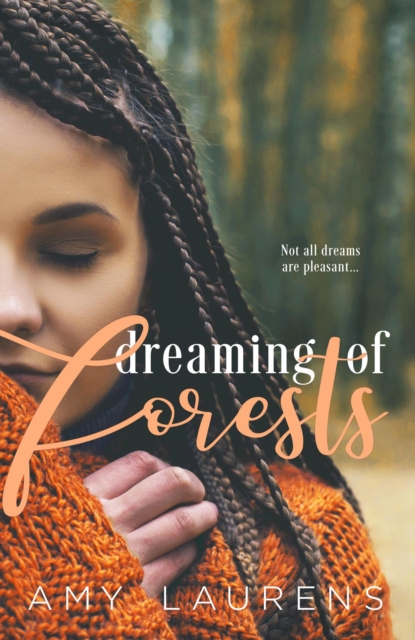 Dreaming of Forests
