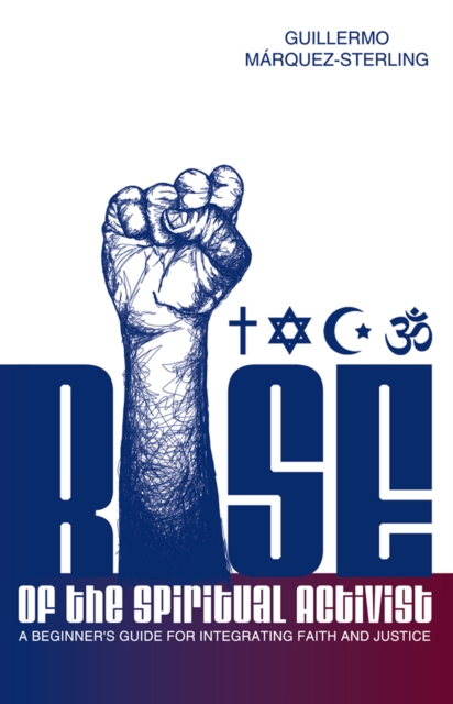 Rise of the Spiritual Activist