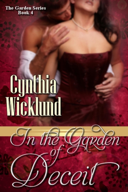 In the Garden of Deceit (The Garden Series Book 4)