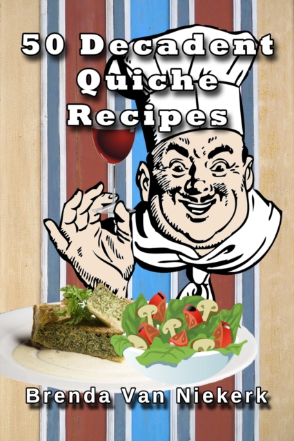 50 Decadent Quiche Recipes