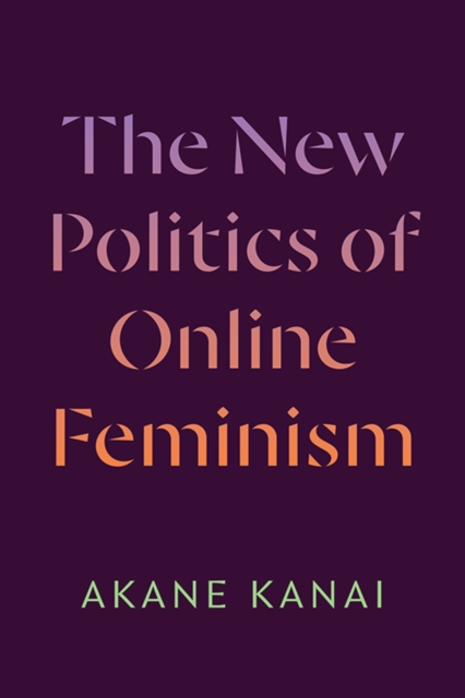 New Politics of Online Feminism