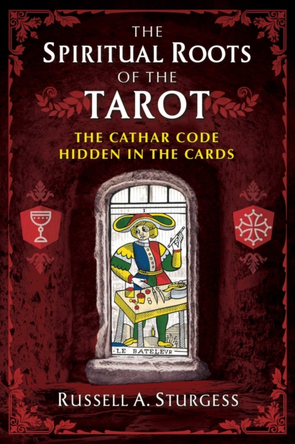 Spiritual Roots of the Tarot
