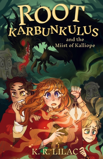 Root Karbunkulus and the Miist of Kalliope
