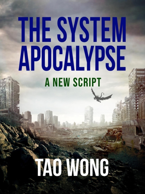 System Apocalypse: A New Script
