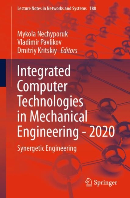 Integrated Computer Technologies in Mechanical Engineering - 2020