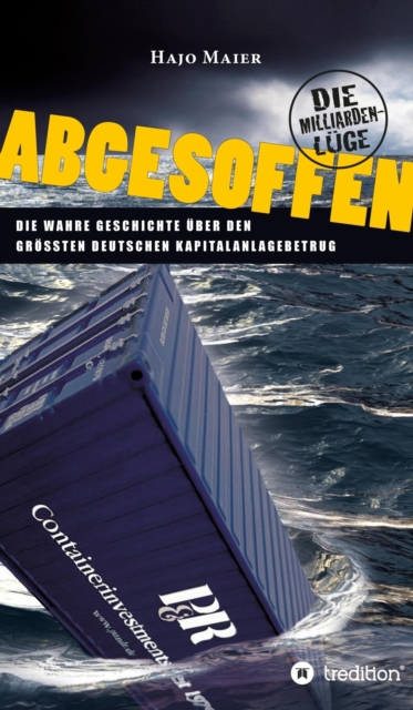 Abgesoffen - Die Milliardenlüge
