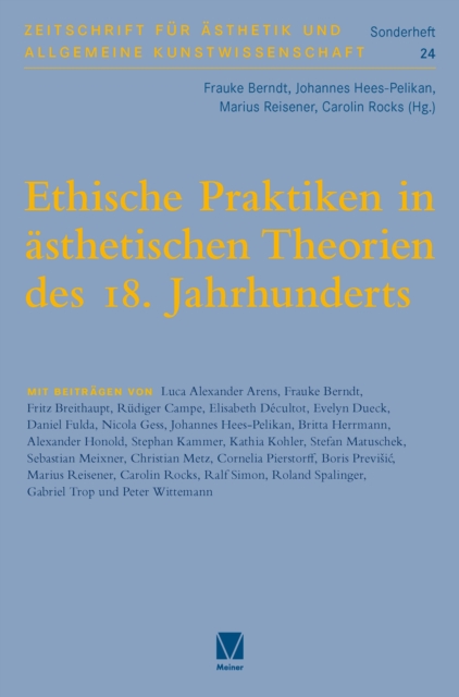 Ethische Praktiken in ästhetischen Theorien des 18. Jahrhunderts