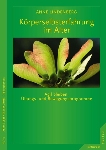 Körperselbsterfahrung im Alter