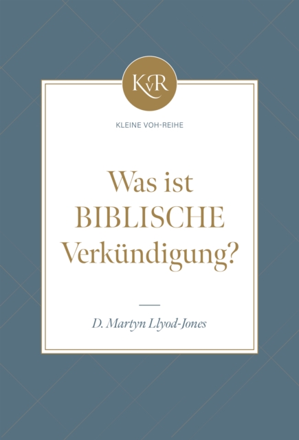 Was ist biblische Verkundigung?