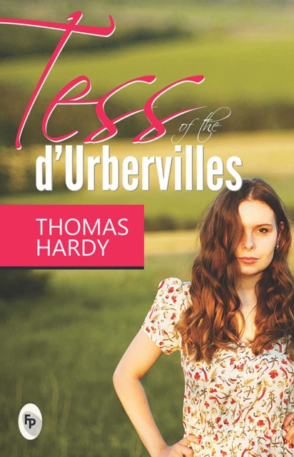 Tess of The D' Urbervilles