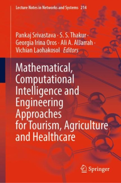 Mathematical, Computational Intelligence and Engineering Approaches for Tourism, Agriculture and Healthcare