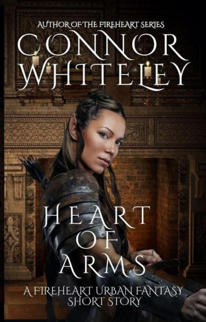 Heart of Arms: A Fireheart Urban Fantasy Short Story