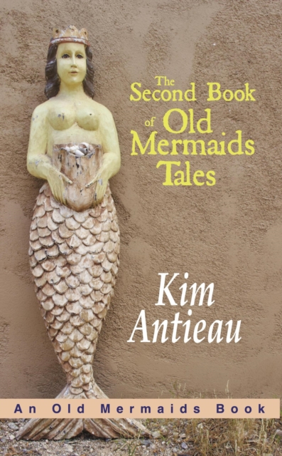 Second Book of Old Mermaids Tales