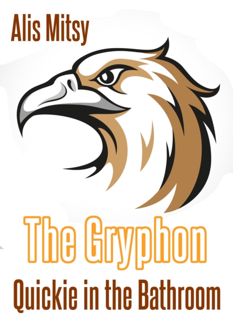 Gryphon: Quickie in the Bathroom
