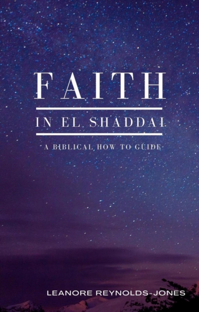 Faith in El Shaddai