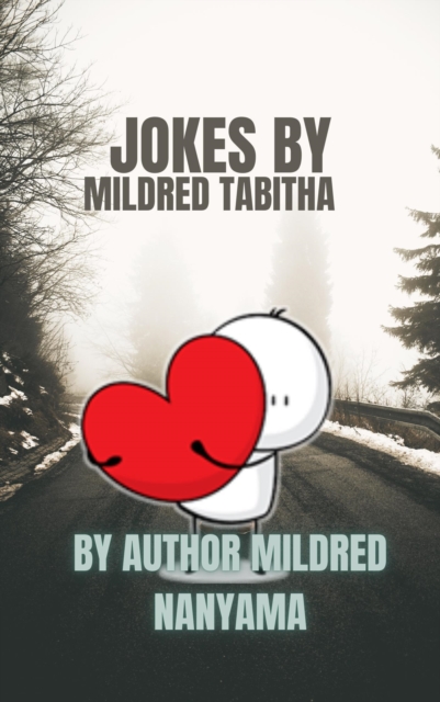 Jokes by Mildred Tabitha