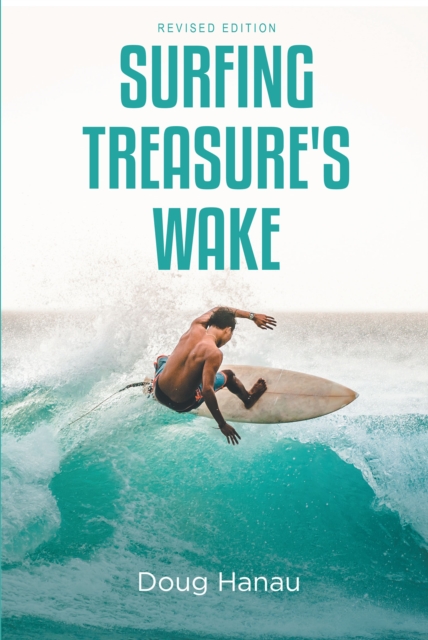 Surfing Treasure's Wake