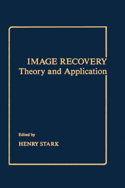 Image Recovery: Theory and Application