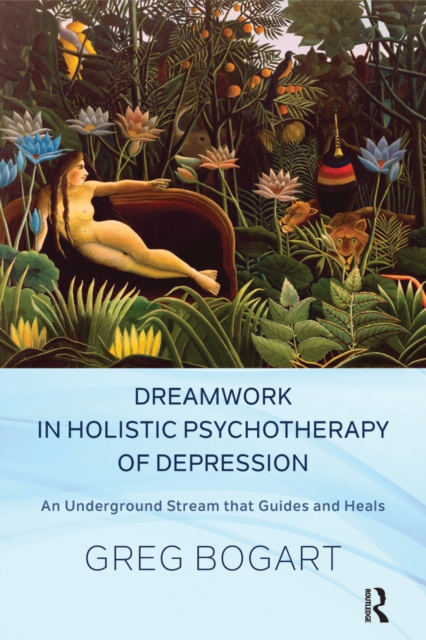 Dreamwork in Holistic Psychotherapy of Depression