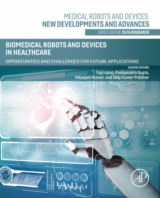 Biomedical Robots and Devices in Healthcare
