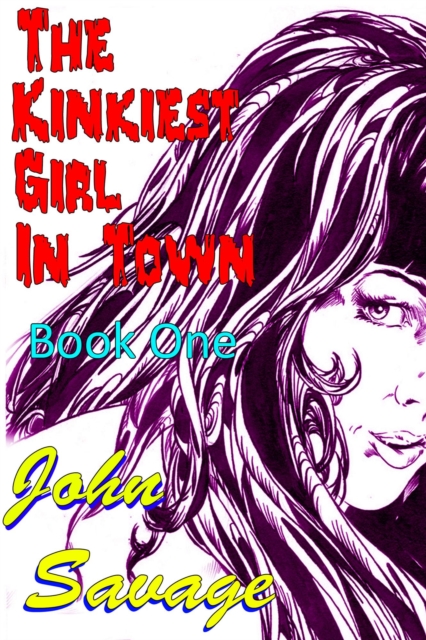 Kinkiest Girl in Town 1