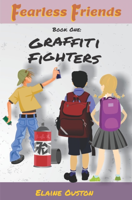 Fearless Friends - Graffiti Fighters