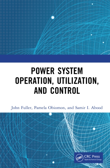 Power System Operation, Utilization, and Control
