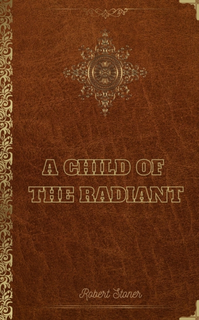 Child Of The Radiant