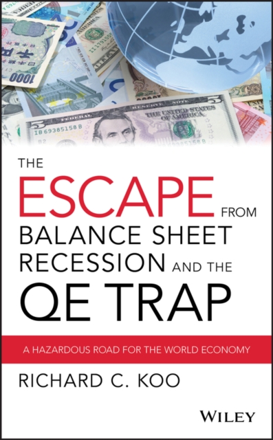 Escape from Balance Sheet Recession and the QE Trap