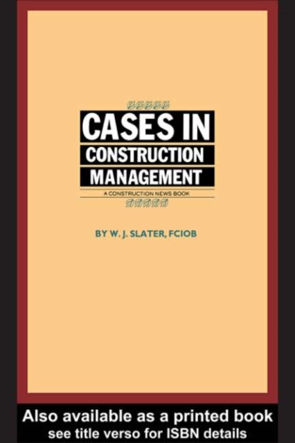 Cases in Construction Management