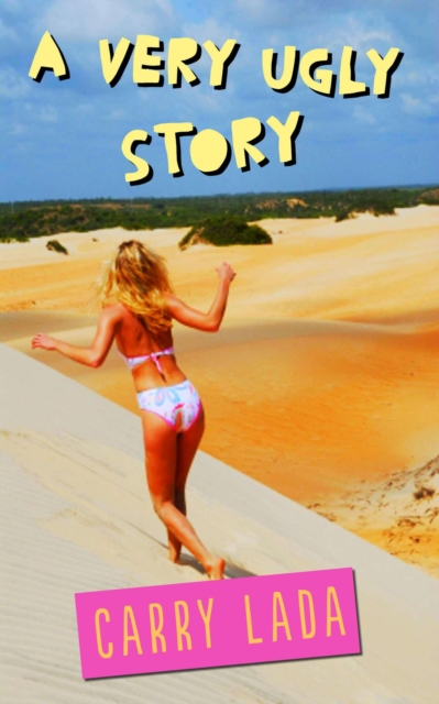 Very Ugly Story