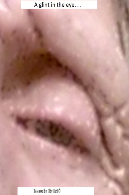 Glint in the Eye. . .
