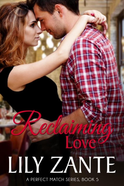 Reclaiming Love