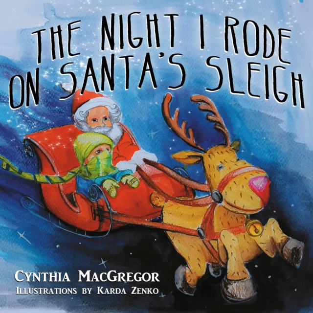 Night I Rode on Santa's Sleigh