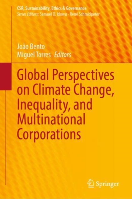 Global Perspectives on Climate Change, Inequality, and Multinational Corporations