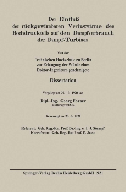 Der Einfluß der rückgewinnbaren Verlustwärme des Hochdruckteils auf den Dampfverbrauch der Dampf-Turbinen