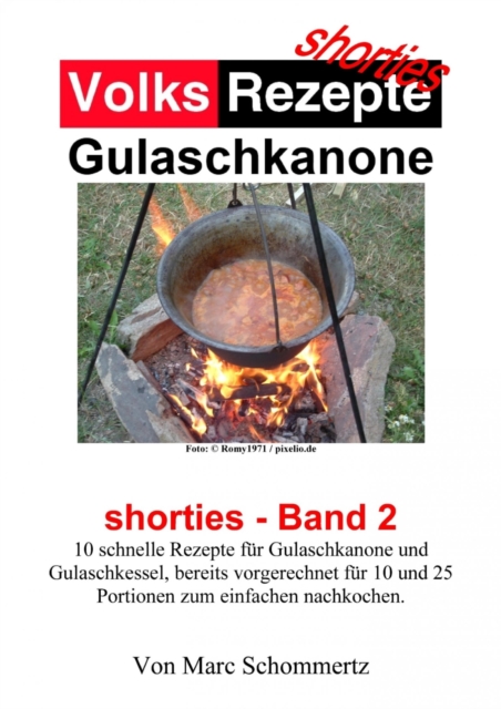 Volksrezepte Gulaschkanone