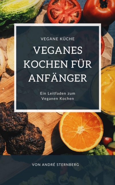 Veganes Kochen für Anfänger