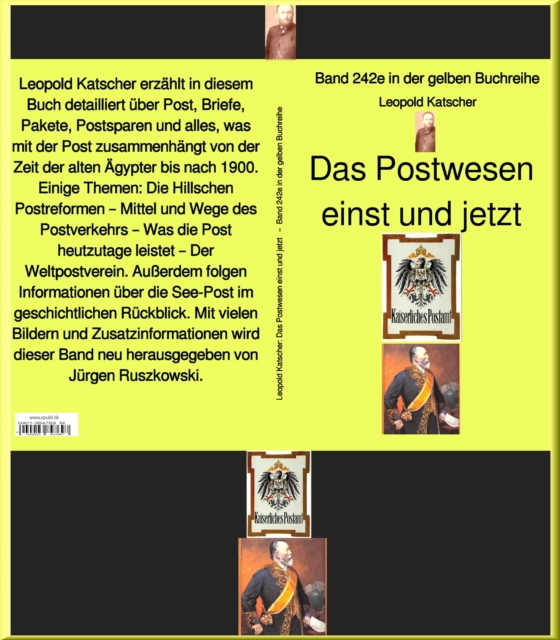Das Postwesen einst und jetzt   –  Band 242 in der gelben Buchreihe – bei Jürgen Ruszkowski