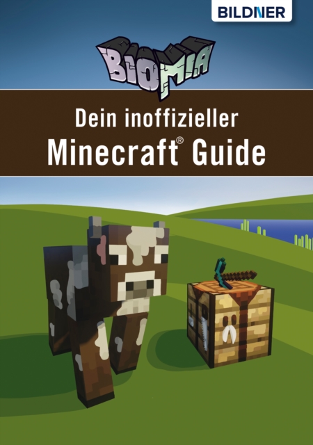 BIOMIA - Dein inoffizieller Minecraft Guide