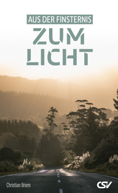 Aus der Finsternis zum Licht