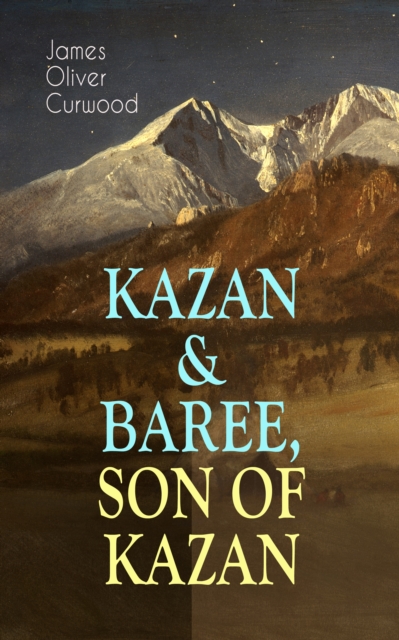 KAZAN & BAREE, SON OF KAZAN