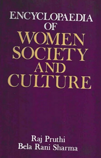 Encyclopaedia Of Women Society And Culture (Industrialisation and Women)