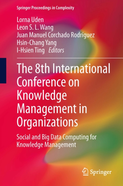 8th International Conference on Knowledge Management in Organizations