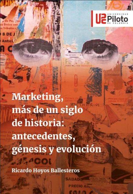 Marketing, mas de un siglo de historia: antecedentes, genesis y evolucion