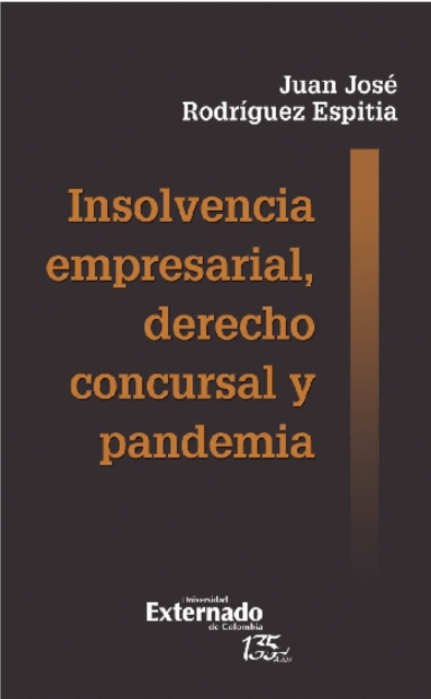 Insolvencia empresarial, derecho concursal y pandemia