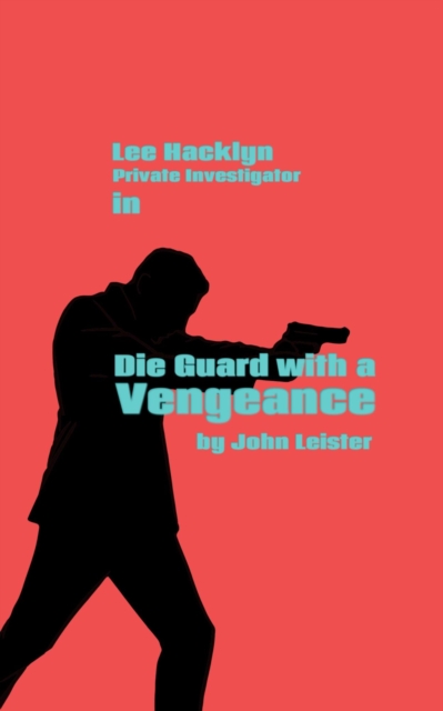 Lee Hacklyn Private Investigator in Die Guard with a Vengeance