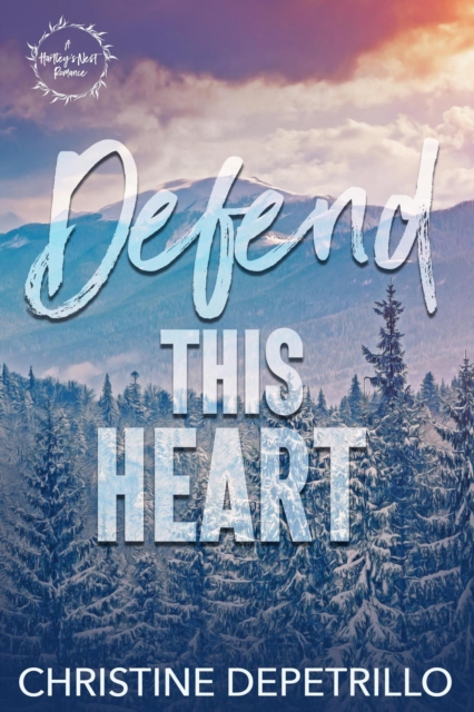 Defend This Heart